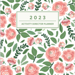 Activity Director Planner 2023 (cover design 08)